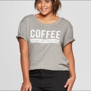 Fifth Sun Gray Short Sleeve Graphic “Coffee Because Adulting Is Hard” Shirt XL
